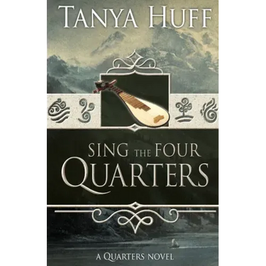 Sing the Four Quarters: A Quarters Novel