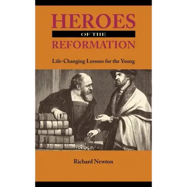 Heroes of the Reformation