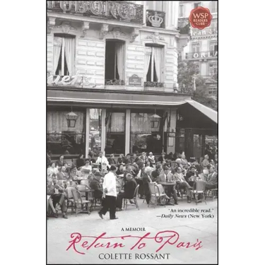 Return to Paris: A Memoir