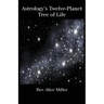 Astrology's Twelve-Planet Tree of Life