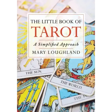 The Little Book of Tarot: A Simplified Approach