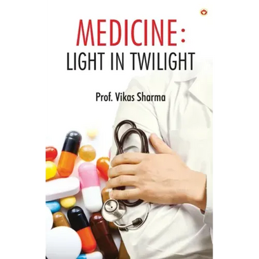 Medicine: Light in Twilight
