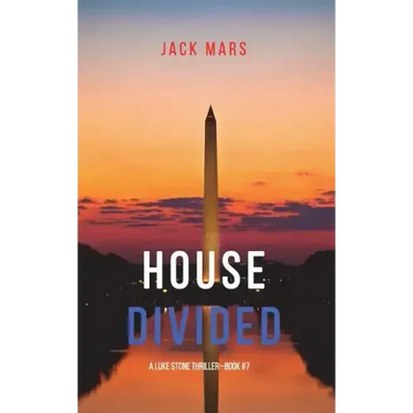 House Divided (A Luke Stone Thriller-Book 7)