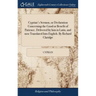 Cyprian's Sermon, or Declaration Concerning the Good or Benefit of Patience. Delivered by him in Latin, and now Translated Into English. By Richard Cl