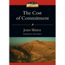 The Cost of Commitment