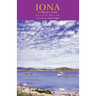 Iona: A Pilgrim's Guide