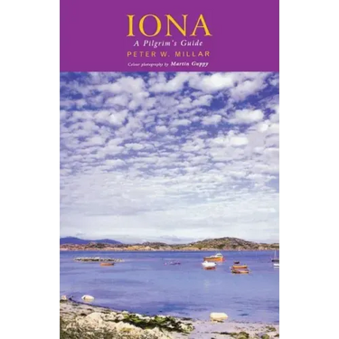 Iona: A Pilgrim's Guide