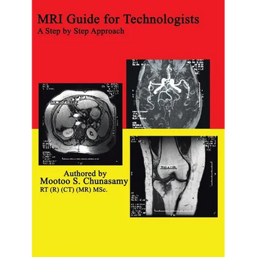 MRI Guide for Technologists: A Step by Step Approach