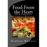 Food From the Heart: Our Family's Favorite Recipes