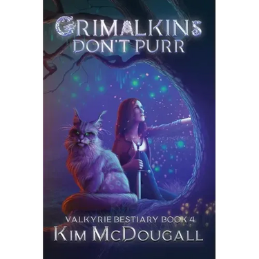 Grimalkins Don't Purr