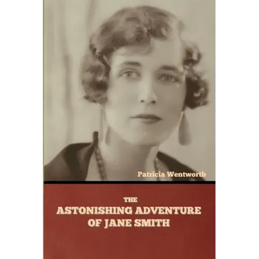 The Astonishing Adventure of Jane Smith