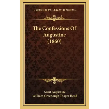 The Confessions of Augustine (1860)