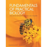 Fundamentals of Practical Biology: For Senior Secondary Schools and Colleges