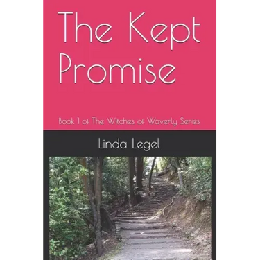 The Kept Promise: Book 1 of The Witches of Waverly Series