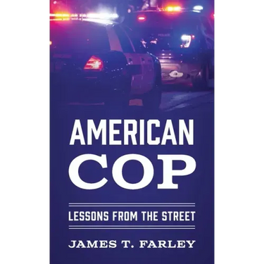 American Cop: Lessons From The Street