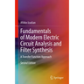 Fundamentals of Modern Electric Circuit Analysis and Filter Synthesis: A Transfer Function Approach
