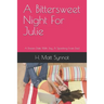 A Bittersweet Night For Julie: A Dream Date With Jay, A Spanking From Dad
