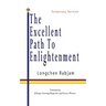 The Excellent Path to Enlightenment - Sutrayana