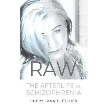 Raw: Afterlife vs Schizophrenia My Truth