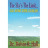 The Sky's the Limit: Go for the Gold!