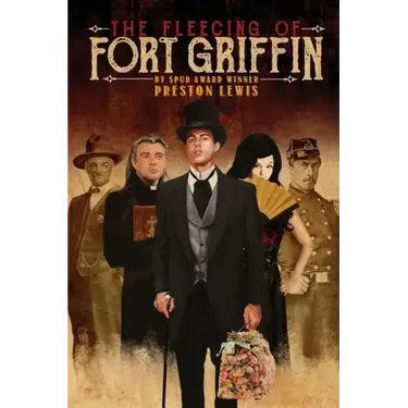 The Fleecing of Fort Griffin