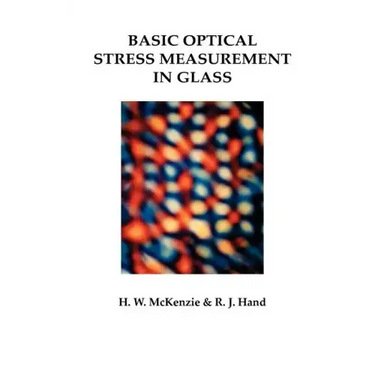 Basic Optical Stress Measurement in Glass