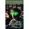 The Eidetic Evidence: Collector's Edition