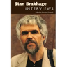 Stan Brakhage: Interviews
