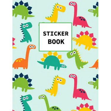 Sticker Book: Dinosaurs Themed Book for Kids Large Size 100 pages