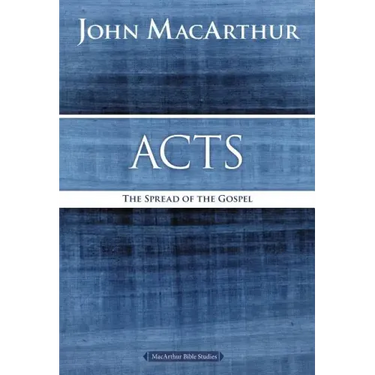 Acts: The Spread of the Gospel