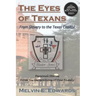The Eyes of Texans: From Slavery to the Texas Capitol: Personal Stories from Six Generations of One Family