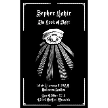 The Sepher Bahir: The Book of Light