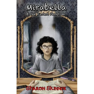 Mirabella & the Faded Phantom