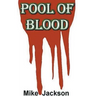Pool of Blood