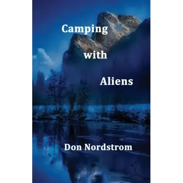 Camping with Aliens