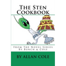 The Sten Cookbook: From The Novel Series By Bunch & Cole