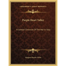 Purple Heart Valley: A Combat Chronicle Of The War In Italy