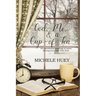 God, Me & a Cup of Tea: 101 devotional readings to savor during your time with God