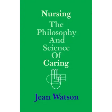 Nursing: The Philosophy and Science of Caring