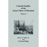 Colonial Families of the Eastern Shore of Maryland, Volume 8