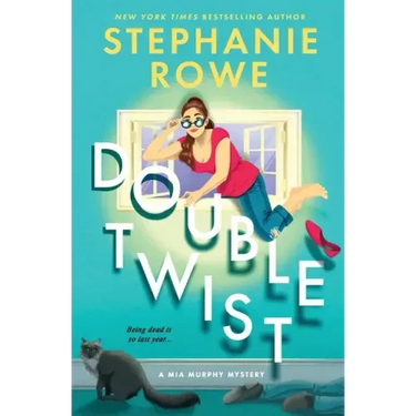 Double Twist (A Mia Murphy Mystery)