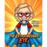 The Extraordinary Eye