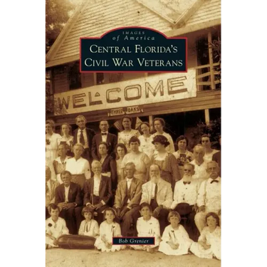 Central Florida's Civil War Veterans