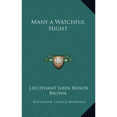 Many a Watchful Night