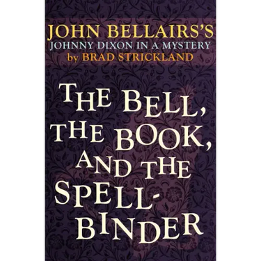 The Bell, the Book, and the Spellbinder