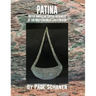 Patina: Native American Copper Artifacts of the Western Great Lakes Region