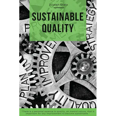 Sustainable Quality