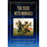 The Issue with Mongols