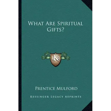 What Are Spiritual Gifts?