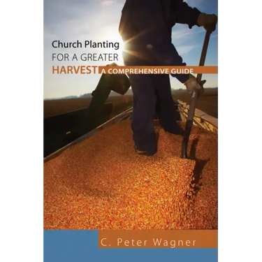 Church Planting for a Greater Harvest